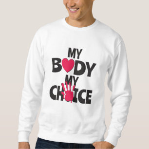 Sweatshirt Mon Corps Mon Choix
