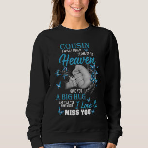 Sweatshirt Mon Cousin A Big Hug Combien J'Aime Et Manque Mon