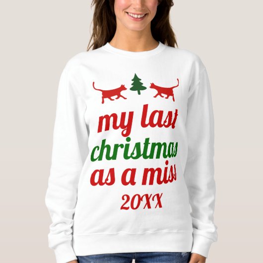 Sweatshirt "Mon dernier Noël en manques" Cerf de chats rouges (Devant)