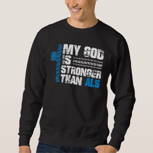 Sweatshirt Mon Dieu Est Plus Fort Que Als Sensibilisation à (Devant)