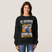 Sweatshirt Mon Équipe Boire A Un Problème De Bowling Bière (Devant entier)