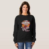 Sweatshirt Mon Équipe Boire A Un Problème De Bowling Pour Bow (Devant entier)