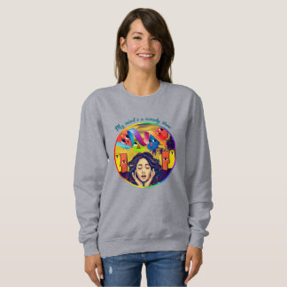 Sweatshirt Mon esprit est un spectacle comique