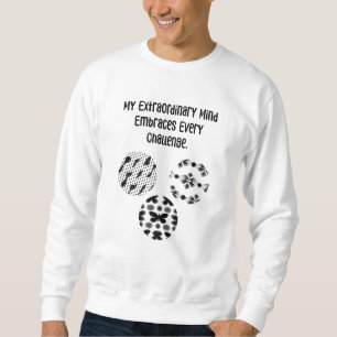 Sweatshirt Mon esprit extraordinaire embrasse chaque défi
