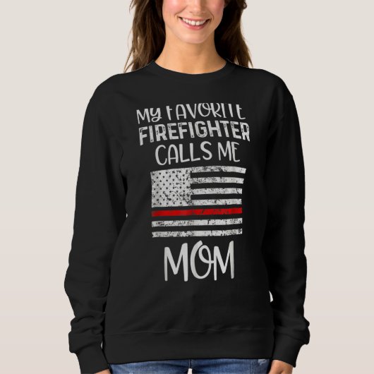 Sweatshirt Mon Favori Pompier M'Appelle Maman Mince Ligne Rou (Devant)