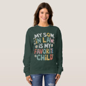 Sweatshirt Mon Fils En Droit Est Mon Enfant Préféré Amusant (Devant entier)