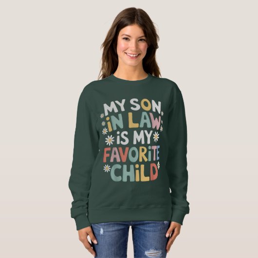 Sweatshirt Mon Fils En Droit Est Mon Enfant Préféré Amusant (Devant entier)