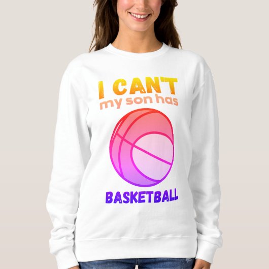 Sweatshirt Mon fils n'a pas de basket (Devant)