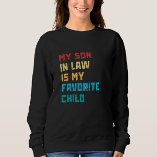 Sweatshirt Mon gendre est mon enfant préféré Humour familial