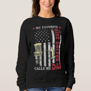 Sweatshirt Mon Golfeur de disque favori m'appelle Papa Usa Fl