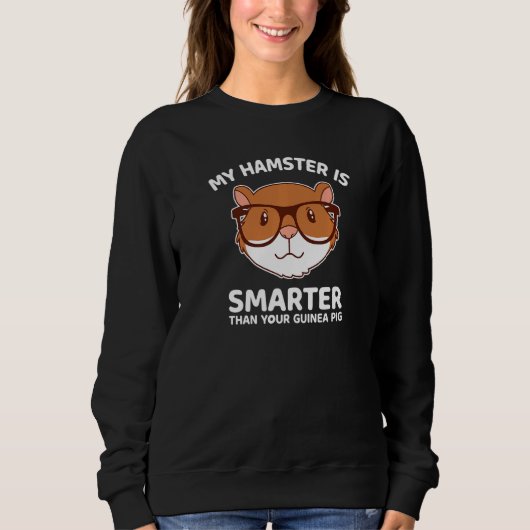 Sweatshirt Mon hamster intelligent est plus intelligent que v (Devant)