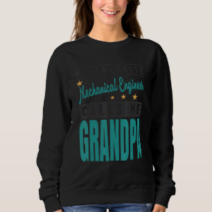 Sweatshirt Mon ingénieur en mécanique préféré m'appelle Gran