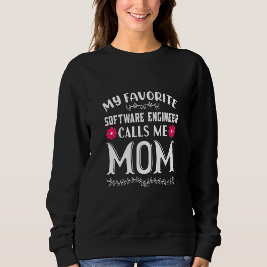 Sweatshirt Mon ingénieur logiciel préféré m'appelle maman drô (Devant)
