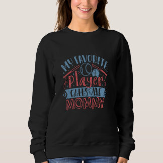 Sweatshirt Mon Joueur De Baseball favori M'Appelle Momm