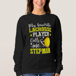 Sweatshirt Mon Joueur De Crosse Préféré M'Appelle Stepmaman M