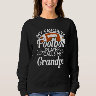 Sweatshirt Mon Joueur de Football Favori M'appelle Papy  Gran