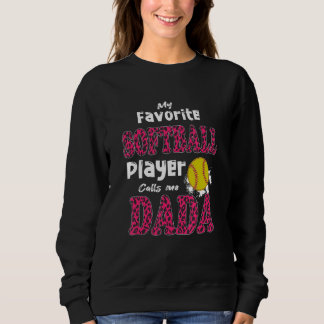 Sweatshirt Mon Joueur de Softball Préféré M'appelle Papa Fête