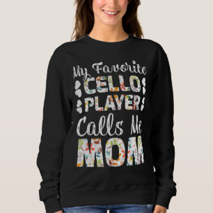 Sweatshirt Mon Joueur Favori Cello M'Appelle Maman