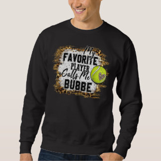 Sweatshirt Mon Joueur favori m'appelle Bubbe Tennis Mère