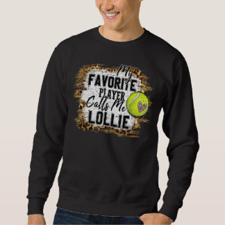 Sweatshirt Mon Joueur favori m'appelle Lollie Tennis Mère