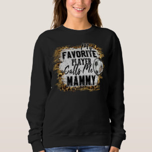 Sweatshirt Mon Joueur Favori M'Appelle Mammy Soccer Mothers D
