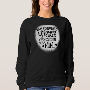 Sweatshirt Mon Joueur Favori M'Appelle Mimi Basketball Jeu D