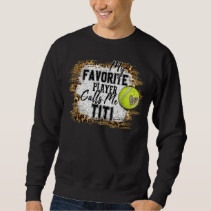 Sweatshirt Mon Joueur favori m'appelle Titi Tennis Mère D