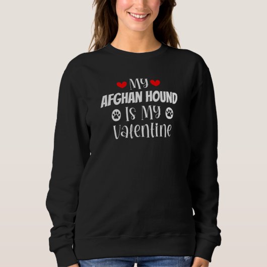 Sweatshirt Mon lévrier afghan est mon Valentin Cute Saint-Val (Devant)