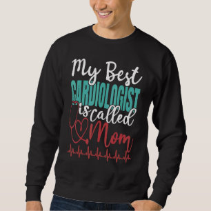 Sweatshirt Mon Meilleur Cardiologue S'Appelle Maman Doctor Ci