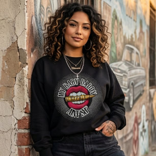 Sweatshirt Mon papa de bébé n'est pas chut