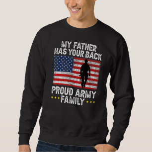 Sweatshirt Mon Père A Votre Dos Fière Armée Famille Militaire
