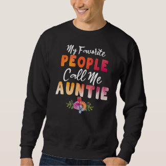 Sweatshirt Mon peuple favori m'appelle la mère mère de ma fil