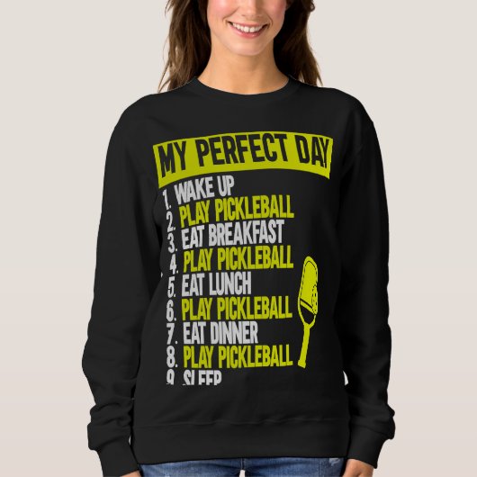 Sweatshirt Mon Pickleball De Jour Parfait. Pickleball 1 (Devant)