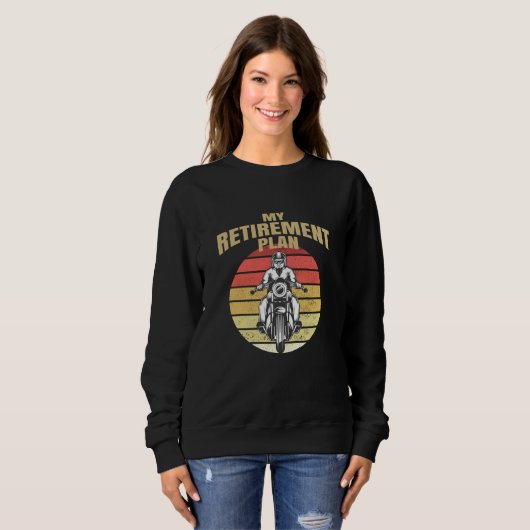 Sweatshirt Mon plan de retraite moto (Devant entier)