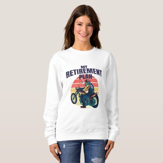 Sweatshirt Mon plan de retraite moto (Devant entier)