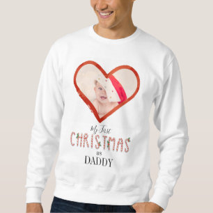 Sweatshirt Mon premier Noël en tant que papa Love Heart Baby 