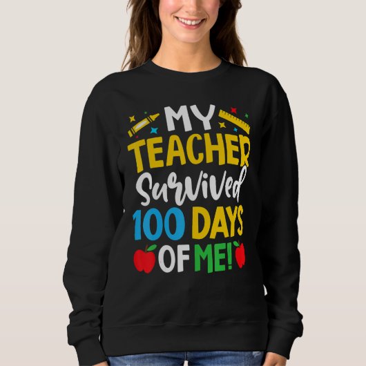 Sweatshirt Mon professeur a survécu 100 jours de moi Dab 100 (Devant)