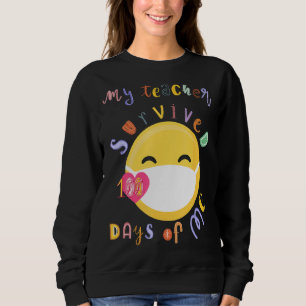 Sweatshirt Mon Professeur A Survécu 100 Jours De Moi Masque V