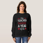 Sweatshirt Mon Professeur A Survécu À Une Année De Moi 1 (Devant entier)