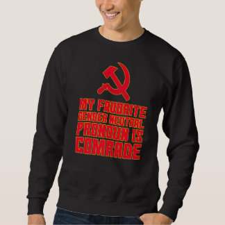 Sweatshirt Mon Pronoun Favori Pour Un Genre Neutre Est Camara