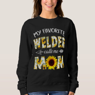 Sweatshirt Mon Soudeur Favorite M'Appelle Maman Pour Motheru2