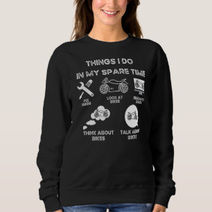 Sweatshirt Mon temps de rechange Vélo équitation Roue Motocro