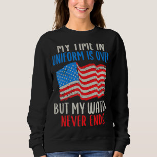 Sweatshirt Mon Temps En Uniforme Est Terminé Mais Ma Montre N