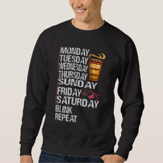 Sweatshirt Monday Coffee Friday Wine Week Party Jokes