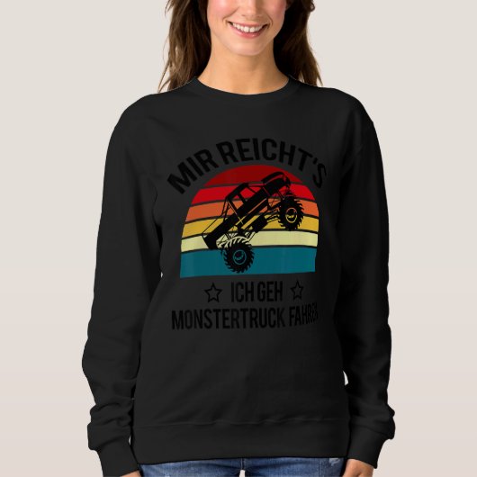 Sweatshirt Monster Truck Driving Dit Monster Truck Fun (Devant)
