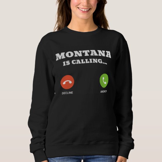 Sweatshirt Montana is Calling (Devant)