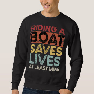 Sweatshirt Monter Un Bateau Save Vit Au Moins À La Mine Retro