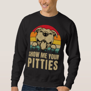 Sweatshirt Montrez-Moi Vos Amoureux de les chiens Pitbull