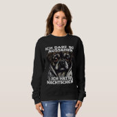 Sweatshirt Mops Spruch Lustig Geschenk I Ich hatte Nachtschic (Devant entier)