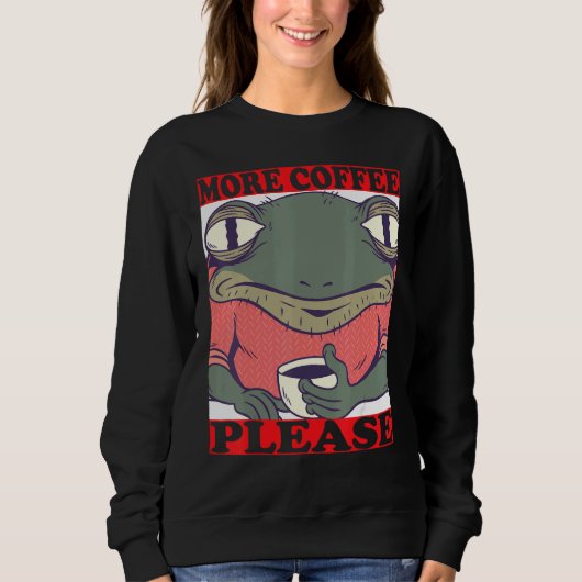 Sweatshirt more coffee frog with coffee cup and coffee quack (Devant)